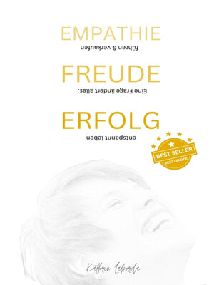 cover image of EMPATHIE FREUDE ERFOLG--EINE FRAGE ÄNDERT ALLES
